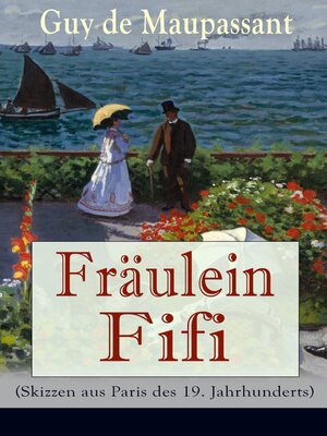 cover image of Fräulein Fifi (Skizzen aus Paris des 19. Jahrhunderts)